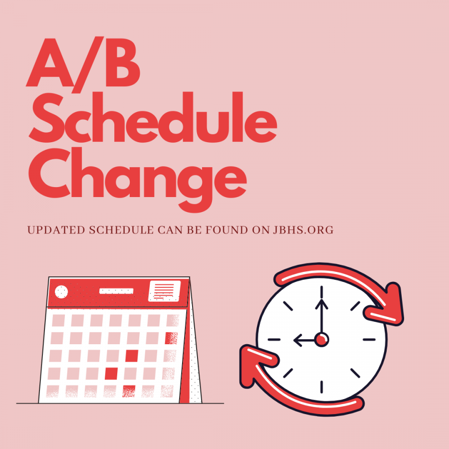 New changes have been made to the A/B schedule. Check out the jbhs website to see the updated calendar. 