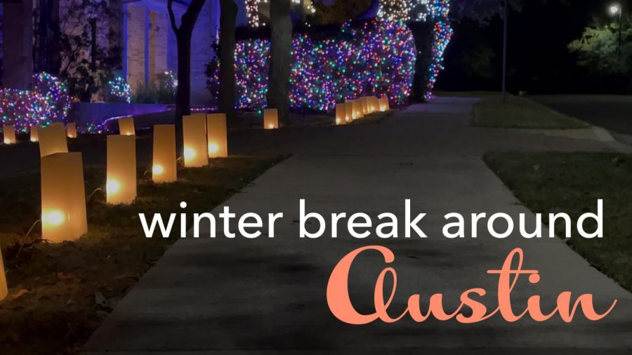 Winter break around Austin