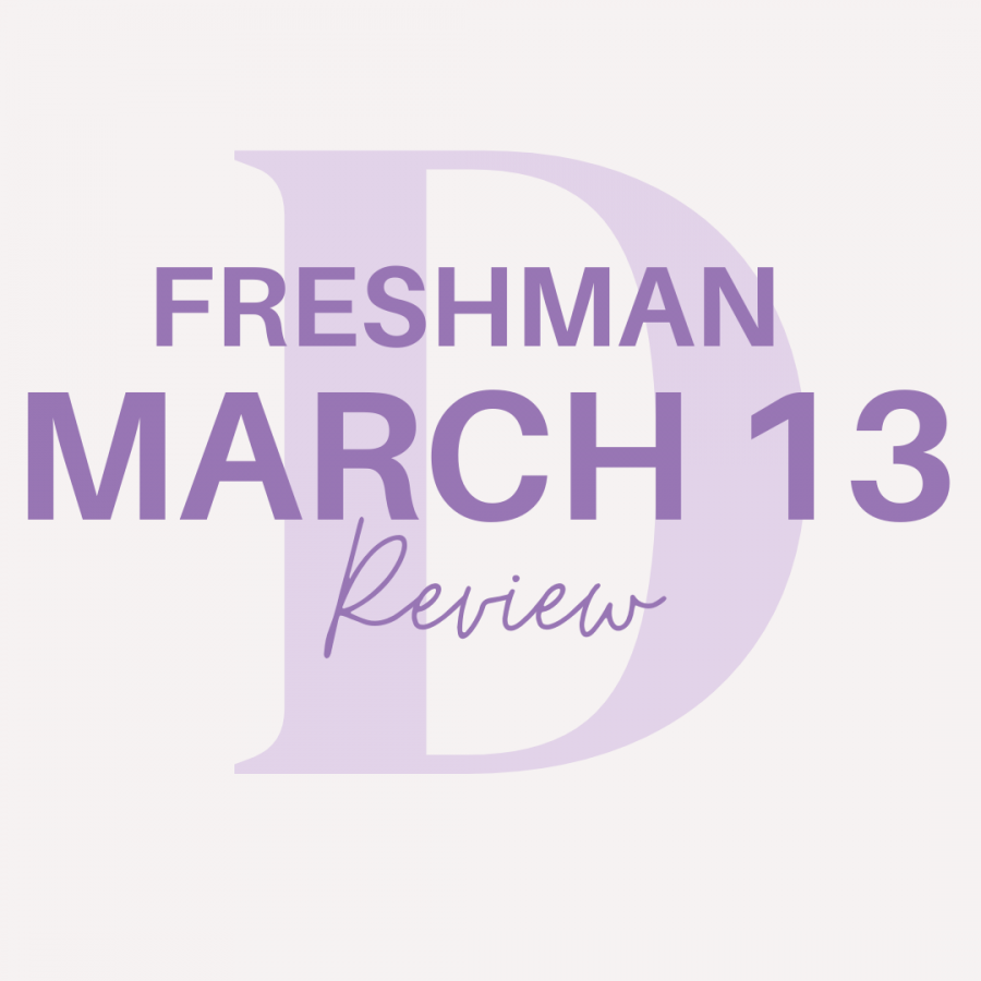 A High School Freshman: March 13 Reflection